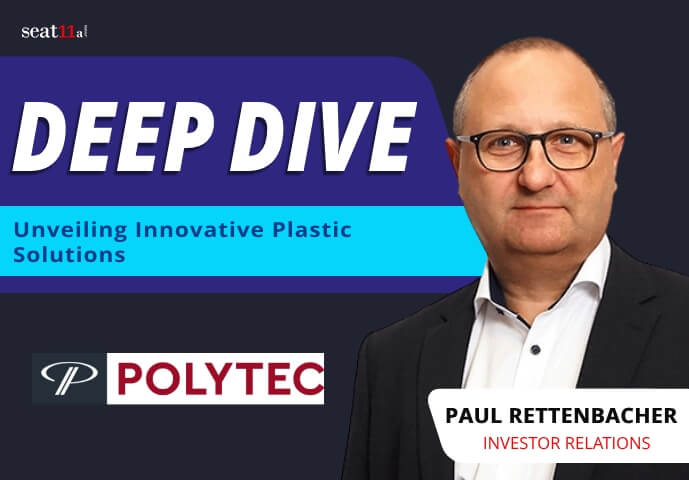 POLYTEC GROUP Deep Dive 2021 Unveiling Innovative Plastic Solutions for Automotive Non Automotive Industries with IR - POLYTEC GROUP Deep Dive | Unveiling Innovative Plastic Solutions for Automotive & Non-Automotive Industries with IR -%sitename%